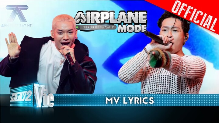 [MV LYRICS] AIRPLANE MODE - HURRYKNG ft. WEAN | Anh Trai Say Hi