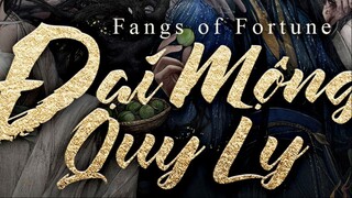 Tập 3| Đại Mộng Quy Ly - Fangs Of Fortune (Hầu Minh Hạo, Trần Đô Linh, Điền Gia Thụy,...)