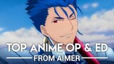 My Top Aimer Anime Openings & Endings