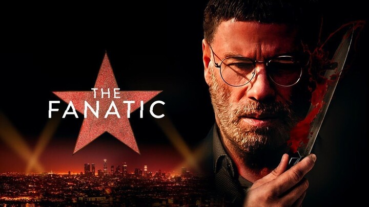 The Fanatic (2019) - SUB INDO
