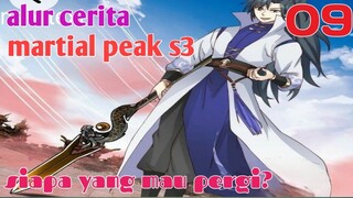 Alur Cerita Martial Peak S3 Part 9 : Siapa Yang Mau Pergi?