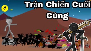 Trận Chiến Cuối Cùng Biệt Đội Da Đen Xâm Chiếm Thành Công Nước Bạn Stick War Legacy