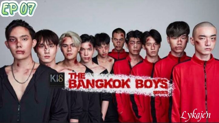 🇹🇭[BL]THE BANGKOK BOYS EP 07(engsub)2025