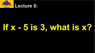 If x -  5 is 3, what is x?