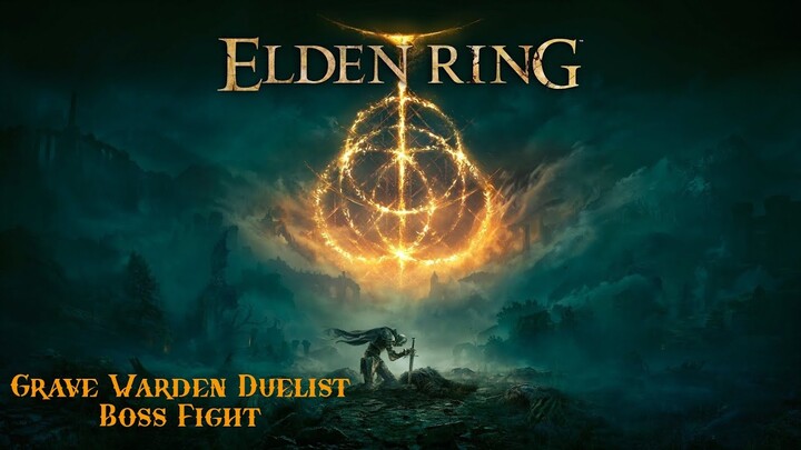 Elden Ring - Grave Warden Duelist Boss Fight