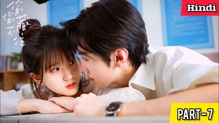 PART-7 || Hidden Love (हिन्दी में) Chinese Drama Explained in Hindi (2023) 17