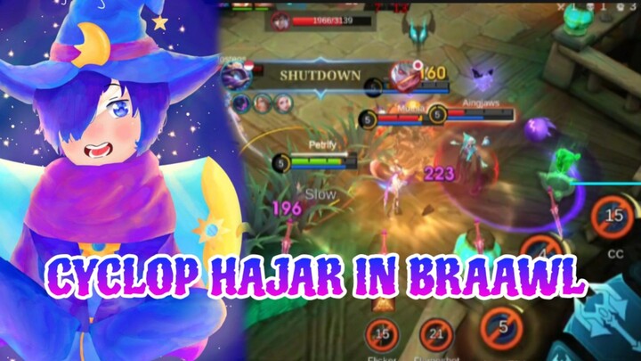 CYCLOP HAJAR IN BRAAWL