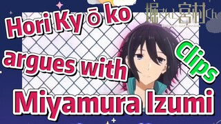 [Horimiya]  Clips | Hori Kyōko argues with Miyamura Izumi