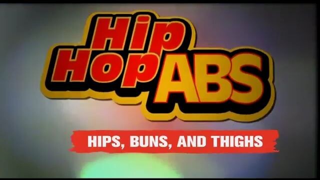 Hiphop Abs - Hips Buns & Thighs