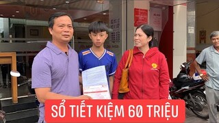 Đại Phước được mở sổ tiết kiệm - Duyên của chú cháu mình đến đây cháu nhé...!