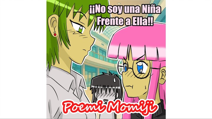 POEMI MOMIJI - No soy una niña frente a ella