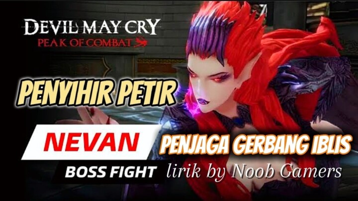 MENGALAHKAN PENYIHIR PETIR SI PENJAGA GERBANG IBLIS ‼️ NEVAN - DEVIL MAY CRY