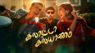 Galatta Kalyaanam - Atrangi Re (2021) Tamil 1080p HD with English Subtitles - Dhanush, Sara Ali Khan