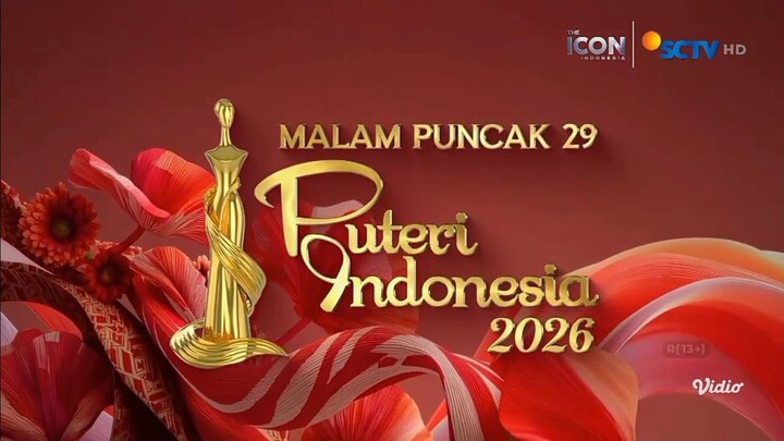 OBB Bumper Malam Puncak 29 - Puteri Indonesia 2026 (Jumat 24 April 2026) | SCTV HD