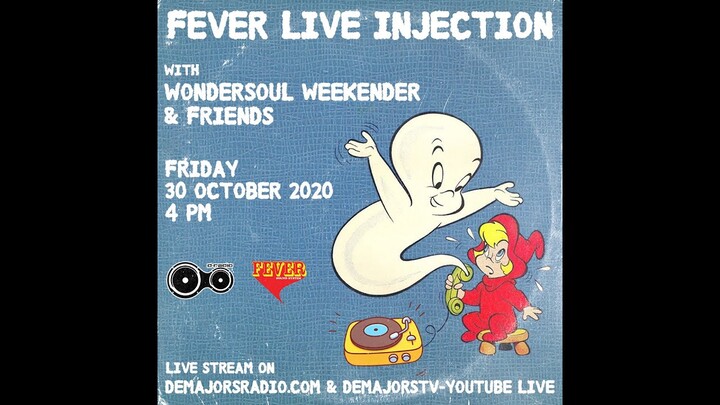 Fever Live Injection with Wondersoul Weekender