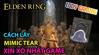 [Elden Ring VN] Cách lấy Mimic Tear Ash of Spirit - 1 trong những đệ tử XỊN XÒ nhất Elden Ring
