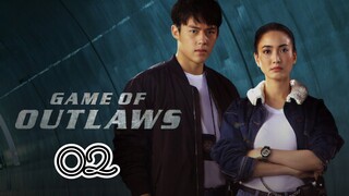 EP.2 | GAME OF OUTLAWS | TAGALOG DUB
