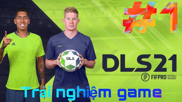 Review game #1dream league soccer 2021 tựa game bóng đá hay nhất
