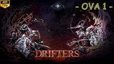 Drifters - OVA 1 (Sub Indo)