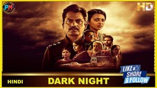 DARK NIGHT |HINDI| Perfect Movies