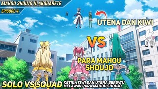 Ketika Utena Dan Kiwi Bersatu Melawan Para Mahou shoujo‼️Mahou shoujo Ni Akogarete Episode 4