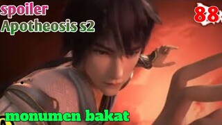 Spoiler Apotheosis s2 Part 88 : Monumen Bakat