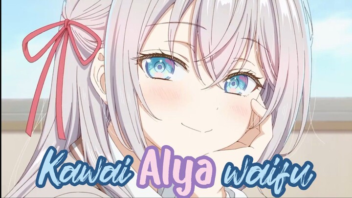 Kawai Alya waifu - War of Hearts (AMV)