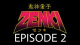 Kishin Douji Zenki Episode 2 English Subbed