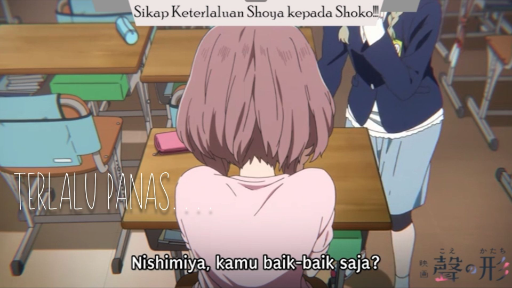 Koe no Katachi_Sikap Keterlaluan Shoya kepada Shoko!!!