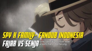 [FANDUB] Spy X Family - Fajar Vs Senja, mana yang lebih jago?