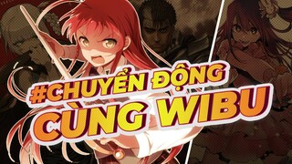 Tin vui gì từ manga BERSERK ?| Manga Oshi No Ko cùng với mặt tối showbiz |Wibutimes