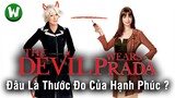 The Devil Wears Prada | Không Chỉ Là Thời Trang
