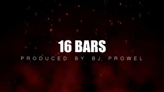16Bars Produced by Bj Prowel