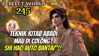 Spoiler singkat perfect world episode 245