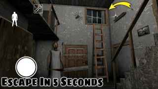 Escape in 5 Seconds form Granny House : Game Definition Scary Granny game Secret Trick Horror ग्रैनी