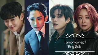 Tomorrow ep 7 [Eng Sub]