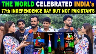 HOW WORLD CELEBRATED INDIA's 77th INDEPENDENCE DAY 2023 | PAKISTANI VIRAL REACTION | SANA AMJAD