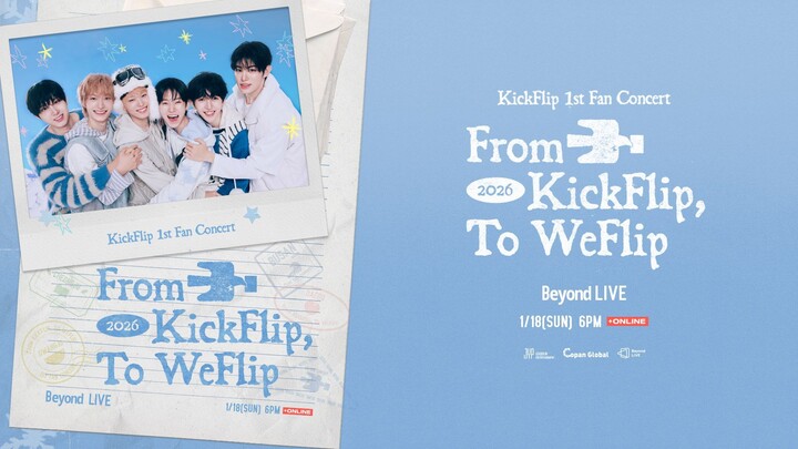 KickFlip - 1st Fan Concert 'From KickFlip, To WeFlip' in Seoul [2026.01.17]