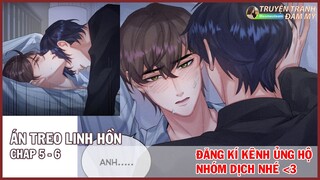 CHAP 5 - 6 || Án Treo Linh Hồn  | Truyện Tranh Đam Mỹ | KHOA HUYỄN