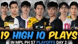 TOP 19 HIGH IQ PLAYS IN MPL PH S7 PLAYOFFS DAY 2
