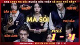 Khi trò chơi Ma Sói biến thành đời thật - Review phim: Trò Chơi Ma Sói - tập 1 - 4 - Review thuê