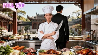 Tưởng chỉ là cô gái bình thường… ai ngờ là truyền nhân của Thần Bếp!