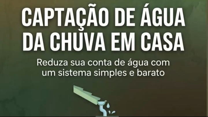 CAPTAÇÃO DE ÁGUA DA CHUVA EM CASA