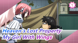Heaven's Lost Property|"When I go home this time, I'll marry this girl with wings."_1