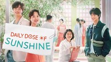 Daily Dose of Sunshine Episode 1 [Malay Sub]