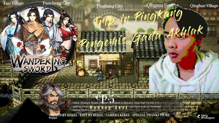 Let's Play Wandering Sword part 5: Trip in Pingkang City Ketemu Pengemis Gak Ada Akhlaqq !!!