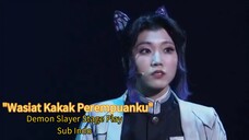 Wasiat Kakak Perempuanku - Demon Slayer Stage Play Song Sub indo Kimetsu No Yaiba
