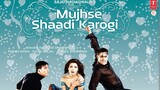 Mujhse Shaadi Karogi (2004) Sub Indo