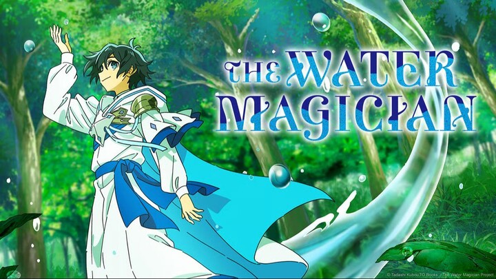 The Water Magicion Season 1 in hindi (episodee 1-12 in a video)