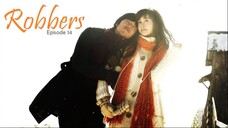 Robbers E14 | English Subtitle | Drama, Romance | Korean Drama